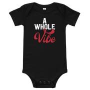 A Whole Vibe Onesie